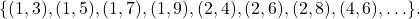 \[\{(1,3),(1,5),(1,7),(1,9),(2,4),(2,6),(2,8),(4,6),\ldots\} .\]