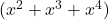 (x^2 + x^3 + x^4)