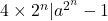 4 \times 2^n | a^{2^n}-1